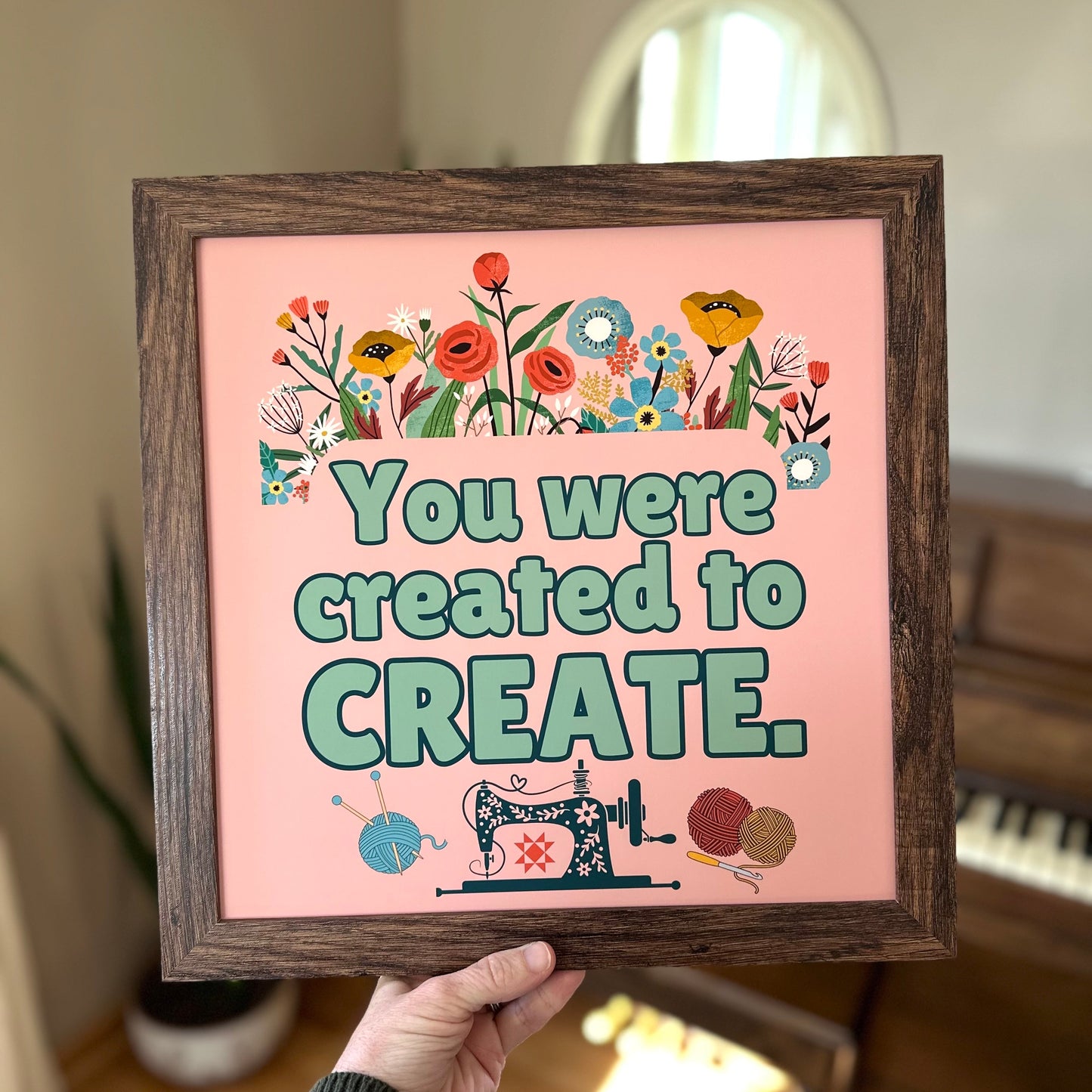 You Were Created 12"x12" Print