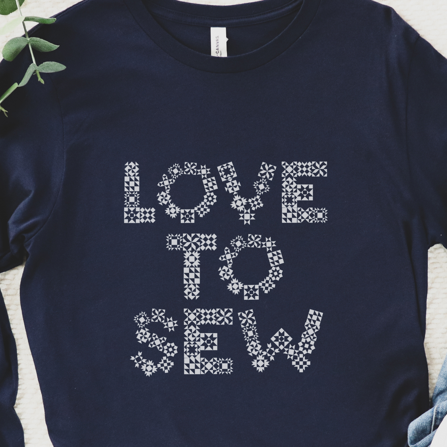 Bella+Canvas Love to Sew Quilt Block Letters Unisex Long Sleeve Shirt - Free shipping!